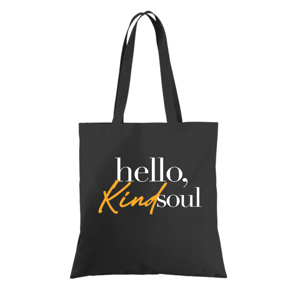 Hello, Kind Soul - Tote