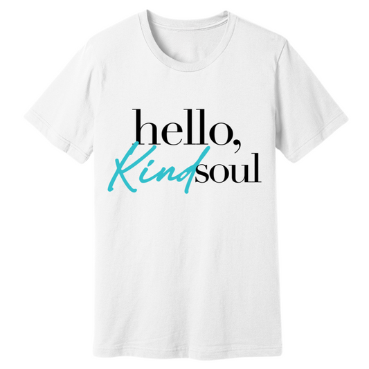 Hello, Kind Soul Unisex Tee - White - Blue